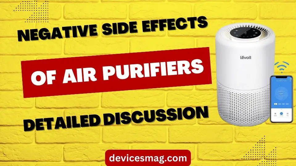 Are There Any Side Effects Of Using An Air Purifier Long-term?